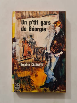 Un p'tit gars de Géorgie. Erskine CALDWELL