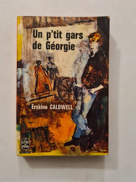 Un p'tit gars de Géorgie. Erskine Caldwell