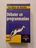 D&eacute;buter en programmation. Greg Perry