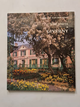Une visite à Giverny. Gerald Van der Kemp