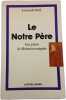 Le Notre P&egrave;re. Leonardo Boff
