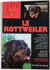 Le Rottweiler. M. Salmoraghi