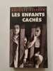 Les enfants cach&eacute;s. Rapha&euml;l Delpard