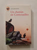 Un chemin en Cornouailles. JOHN BRANFIELD