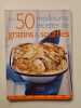 Les 50 meilleures recettes de gratins & souffl&eacute;s. 
