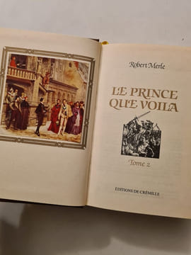 Le prince que voilà. Robert Merle