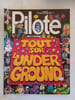 Pilote : Tout sur Underground / N&deg; 706 / 17 mai 1973. 