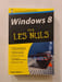Windows 8 pour les nuls. Andy Rathbone