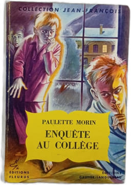 Enquête au collège. Paulette Morin