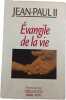 &Eacute;vangile de la vie. Jean-Paul II