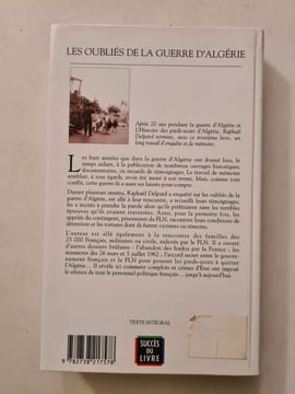 Les Oubliés de la Guerre d'Algérie : Les dossiers restés secrets. Raphaël Delpard