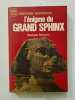 L'&eacute;nigme du Grand Sphinx. Georges Barbarin