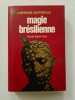 Magie br&eacute;silienne. David Saint-Clair