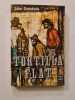 Tortilla Flat. John Steinbeck
