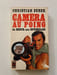 Cam&eacute;ra au poing. Christian Zuber
