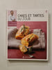Cakes et tartes du jour. Cyril Lignac