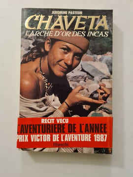 Chaveta l'arche d'or des Incas. Jeromine Pasteur