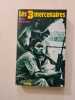 Les 3 mercenaires. Michel Desgranges