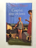 Couples avec enfants. Nancy Thayer