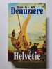 Helv&eacute;tie. Maurice Denuzi&egrave;re