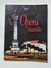 L'Op&eacute;ra Bastille. G&Eacute;RARD CHARLET