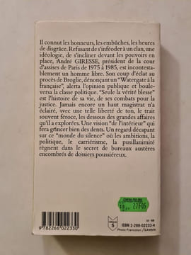 Seule la Vérité blesse. André Giresse - Philippe Bernert