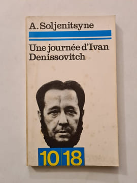 Une journée d'Ivan Denissovitch. A. Soljenitsyne