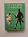 La course au brigand. Suzanne Pairault