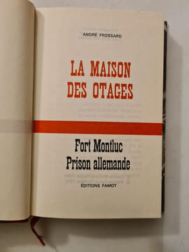 La maison des otages. ANDRÉ FROSSARD