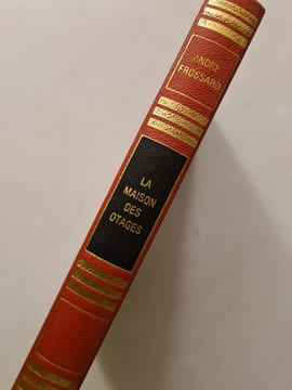 La maison des otages. ANDRÉ FROSSARD