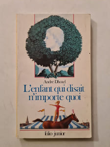 L'enfant qui disait n'importe quoi