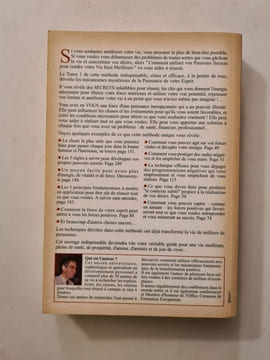 Comment utiliser vos Pouvoirs Secrets pour rendre votre Vie bien Meilleure. Philippe Morando