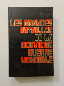Les grandes batailles de la Deuxième Guerre Mondiale. undefined