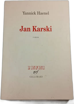 Jan Karski. Yannick Haenel