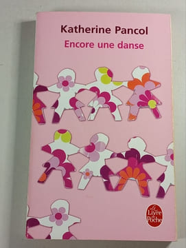 Encore une danse. Katherine Pancol