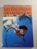 Les dauphins de Laurentum. Caroline Lawrence