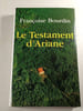 Le Testament d'Ariane. Fran&ccedil;oise Bourdin