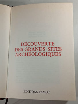 Découverte des grands sites archéologiques. undefined