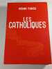 Les Catholiques. Henri Tincq