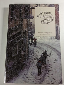 Le loup n'a jamais mangé l'hiver