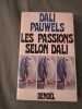 Les passions selon Dali. Dali Pauwels