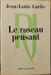 Le roseau pensant. Jean-Louis Curtis