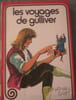 Les voyages de Gulliver. Jonathan Swift