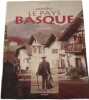 Autrefois le Pays Basque. CLAUDE BAILHE