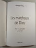 Les marcheurs de Dieu. Christophe Dufour