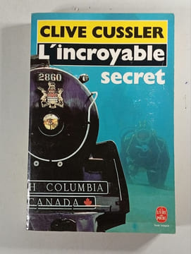 L'incroyable secret. Clive Cussler