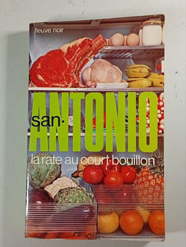 San-Antonio : la rate au court-bouillon. San-Antonio
