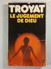 Le jugement de Dieu. Troyat