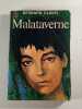 Malataverne. BERNARD CLAVEL