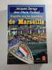 Enqu&ecirc;te sur les myst&egrave;res de Marseille. Jacques Derogy  Jean-Marie Pontaut